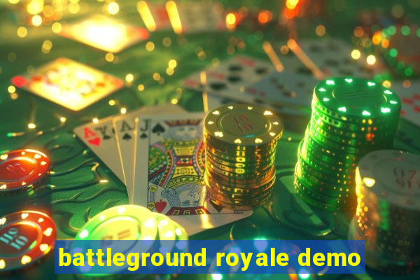 battleground royale demo